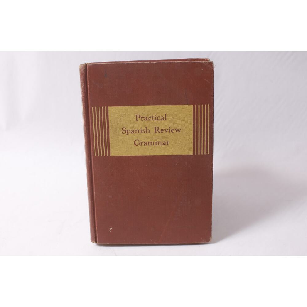 Practical Spanish Review Grammar 1945 Language Learning ~ 260402-WH 1063
